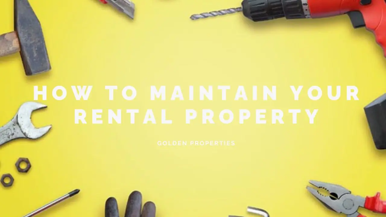 How to Maintain Your Rental Property