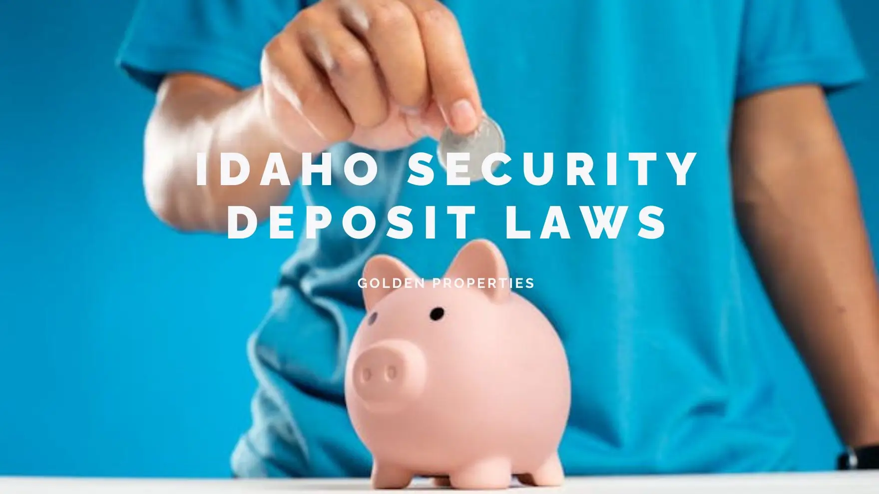Idaho Security Deposit Laws